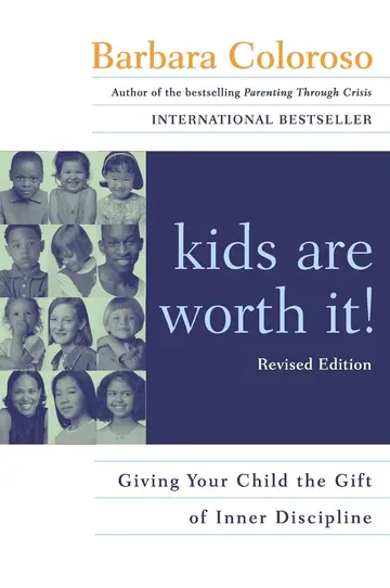 Cover of Kids Are Worth It Rev Ed Pb