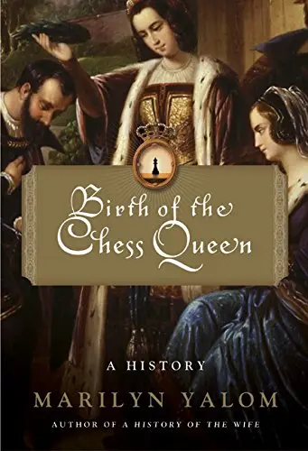 Cover of Birth of the Chess Queen