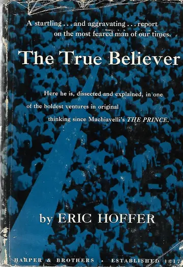 Cover of True Believer Thoughts on the Nature of Mass Movements