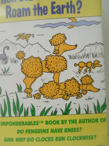 Cover of When Did Wild Poodles Roam the Earth?