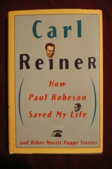Cover of How Paul Robeson Saved My Life and Other Mostly Happy Stories