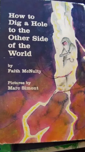 Cover of How to Dig a Hole to the Other Side of the World