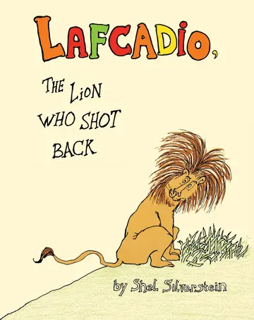 Cover of Lafcadio,The Lion Who Shot Back