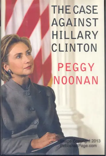 Cover of The Case Against Hillary Clinton