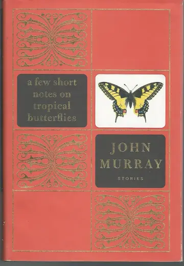 Cover of A Few Short Notes on Tropical Butterflies