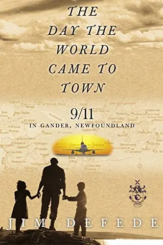 Cover of The Day the World Came to Town