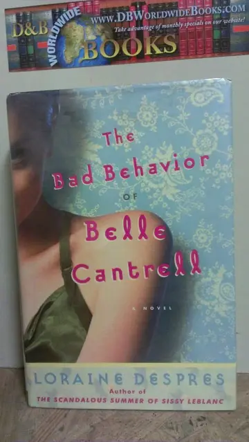 Cover of The Bad Behavior of Belle Cantrell