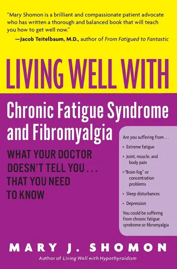 Cover of Living Well with Chronic Fatigue Syndrome and Fibromyalgia