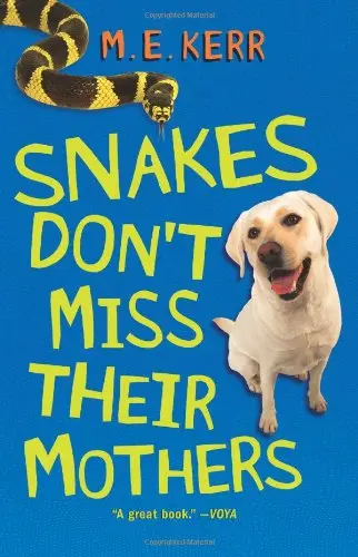 Cover of Snakes Don't Miss Their Mothers