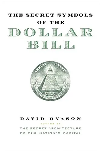 Cover of The Secret Symbols of the Dollar Bill