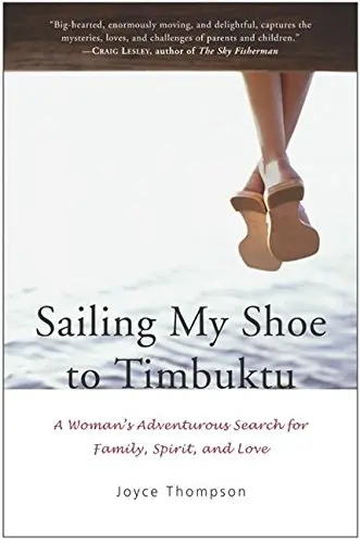 Cover of Sailing My Shoe to Timbuktu