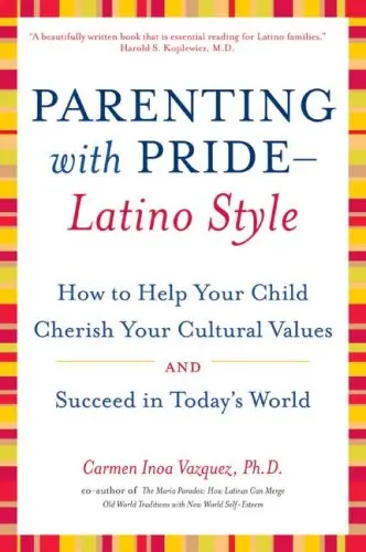 Cover of Parenting with Pride-Latino Style