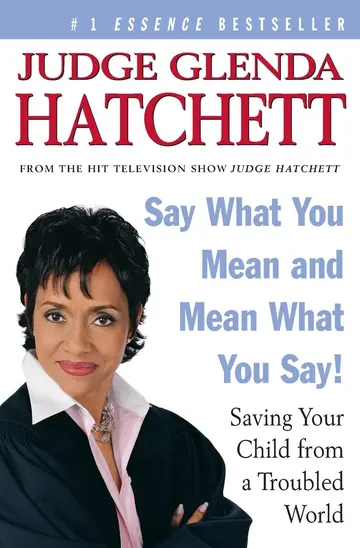 Cover of Say What You Mean and Mean What You Say!