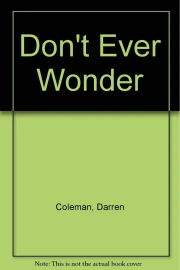 Cover of Don't Ever Wonder