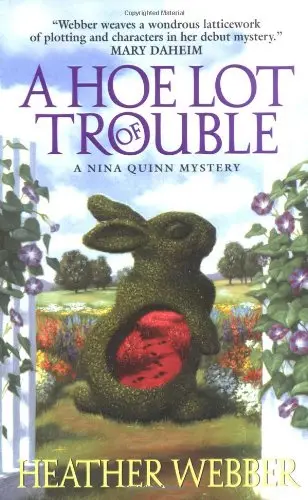 Cover of A Hoe Lot of Trouble