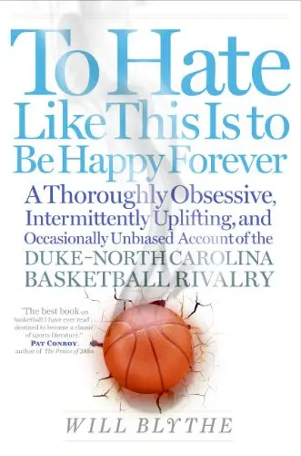 Cover of To Hate Like This Is to Be Happy Forever