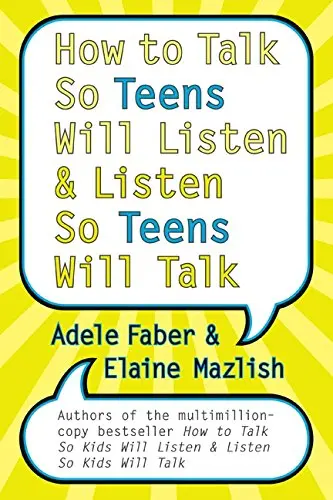 Cover of How to Talk So Teens Will Listen and Listen So Teens Will Talk