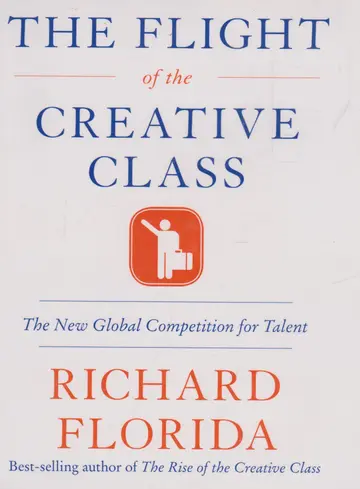 Cover of The Flight of the Creative Class