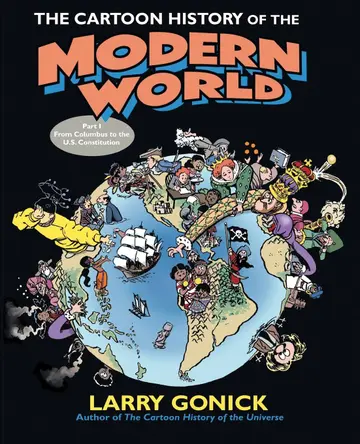 Cover of The Cartoon History of the Modern World Part 1