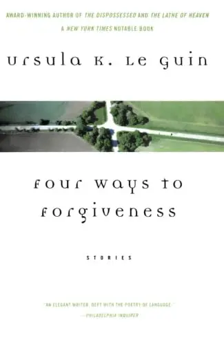 Cover of Four Ways to Forgiveness