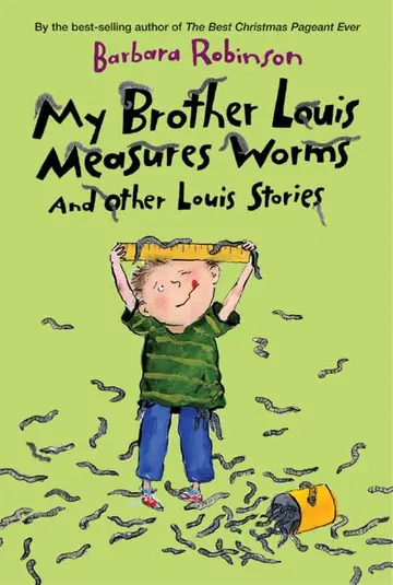 Cover of My Brother Louis Measures Worms