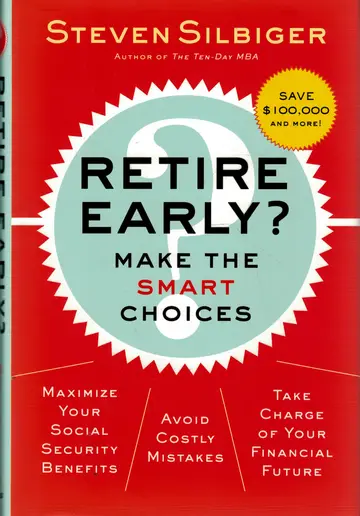 Cover of Retire Early? Make the SMART Choices