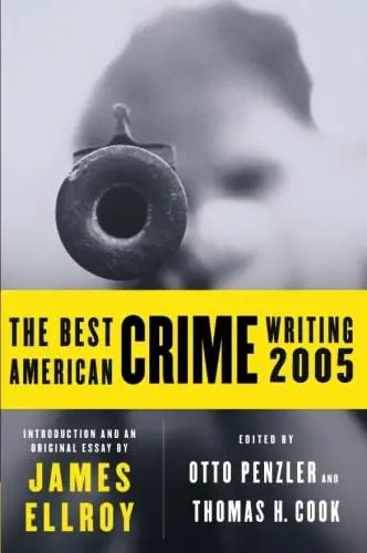 Cover of The Best American Crime Writing 2005
