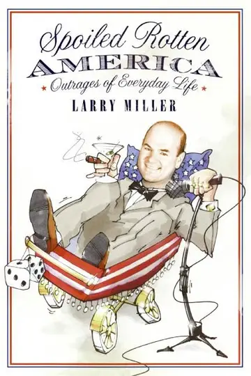 Cover of Spoiled Rotten America