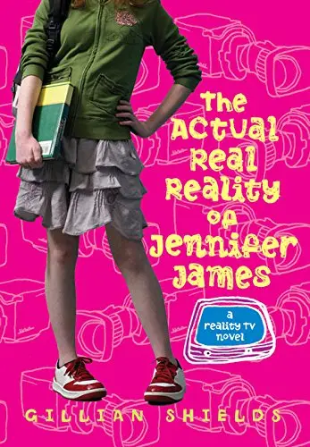 Cover of The Actual Real Reality of Jennifer James