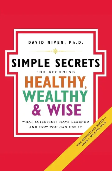 Cover of Simple Secrets for Becoming Healthy, Wealthy, & Wise