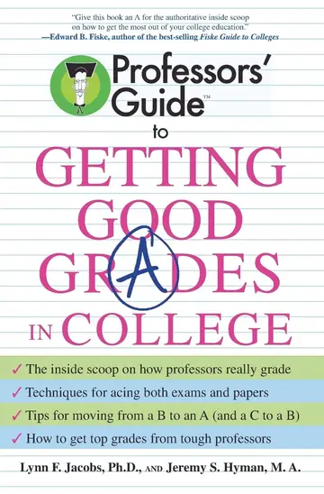 Cover of Professors' Guide to Getting Good Grades in College