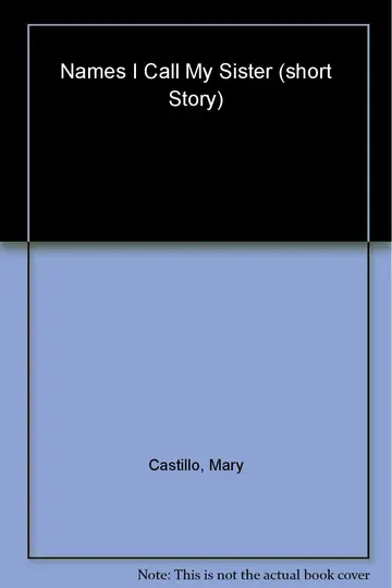 Cover of Names I Call My Sister