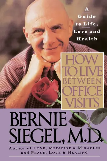 Cover of How to Live Between Office Visits