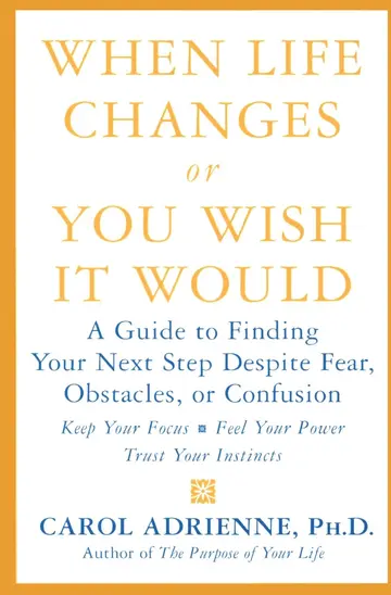 Cover of When Life Changes or You Wish It Would