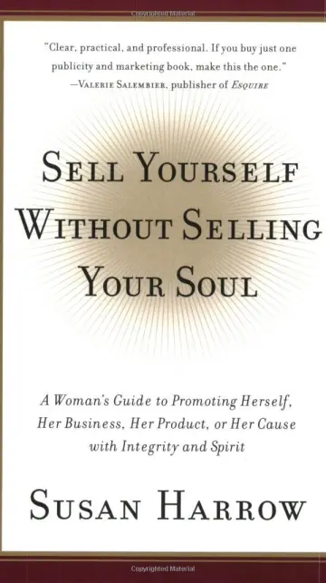 Cover of Sell Yourself Without Selling Your Soul