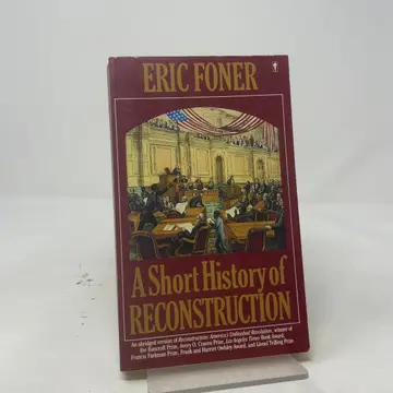 Cover of A Short History of Reconstruction, 1863-1877