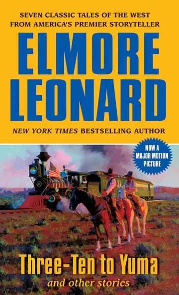 Cover of Three-Ten to Yuma and Other Stories