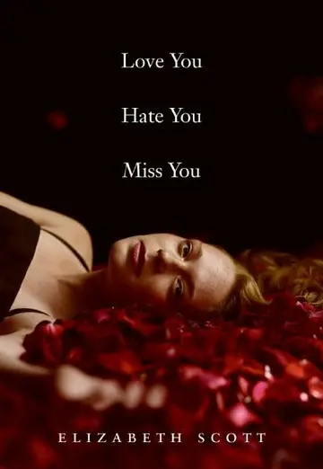 Cover of Love You Hate You Miss You