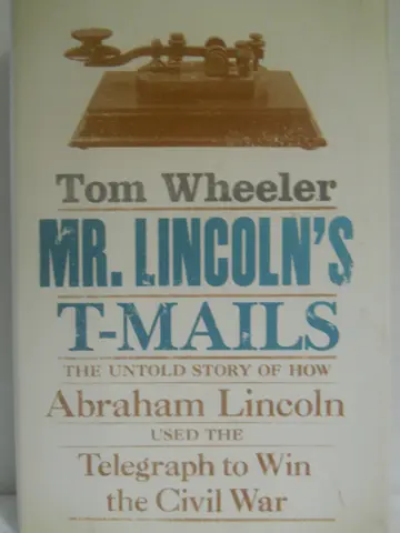 Cover of Mr. Lincoln's T-Mails