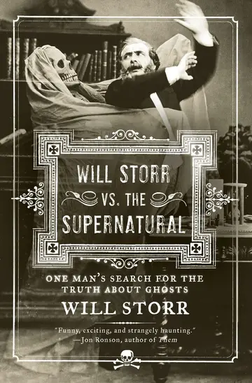 Cover of Will Storr Vs. the Supernatural