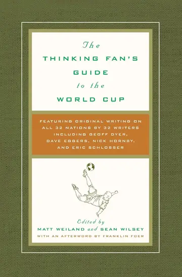 Cover of The Thinking Fan's Guide to the World Cup
