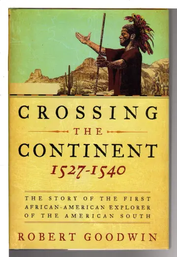 Cover of Crossing the Continent 1527-1540