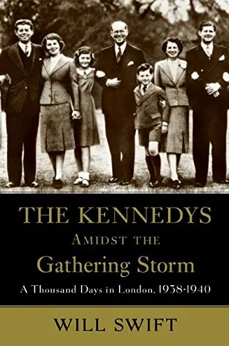 Cover of The Kennedys Amidst the Gathering Storm