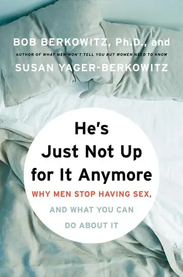 Cover of He's Just Not up for It Anymore
