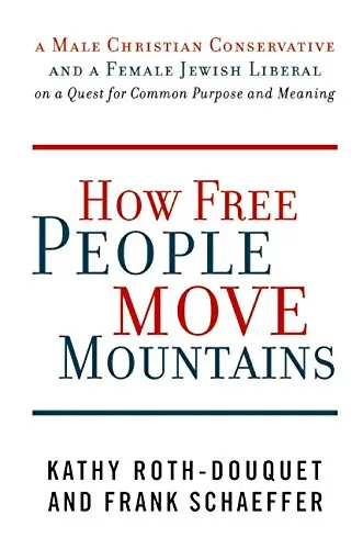 Cover of How Free People Move Mountains