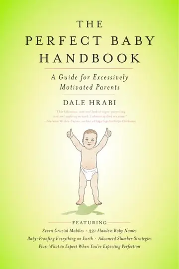 Cover of The Perfect Baby Handbook