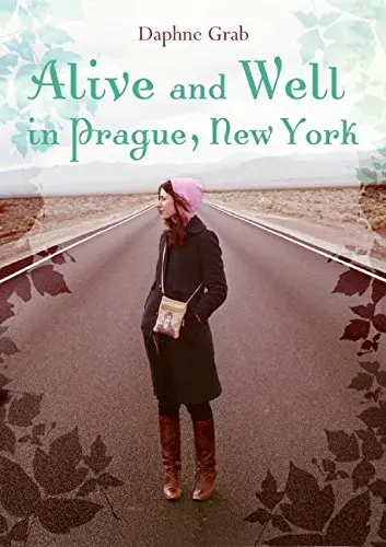 Cover of Alive and Well in Prague, New York