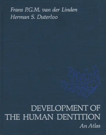 Cover of Development of the Human Dentition