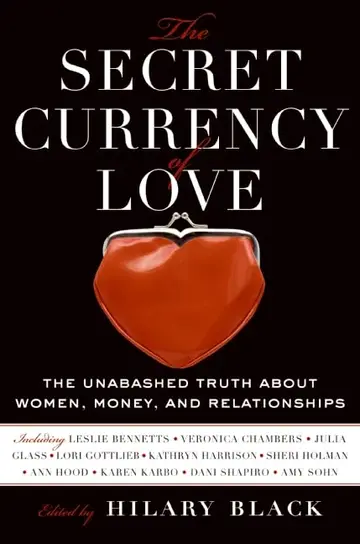 Cover of The Secret Currency of Love