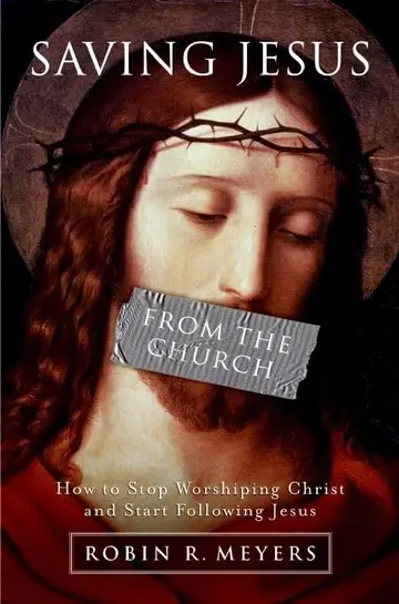 Cover of Saving Jesus from the Church
